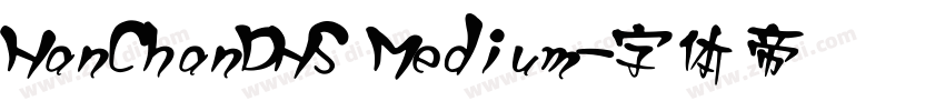 HanChanDHS Medium字体转换